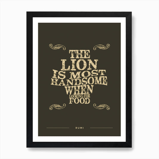 The Lion Is Most Handsome When Look Framed Wall Art Poster Canvas Print Picture